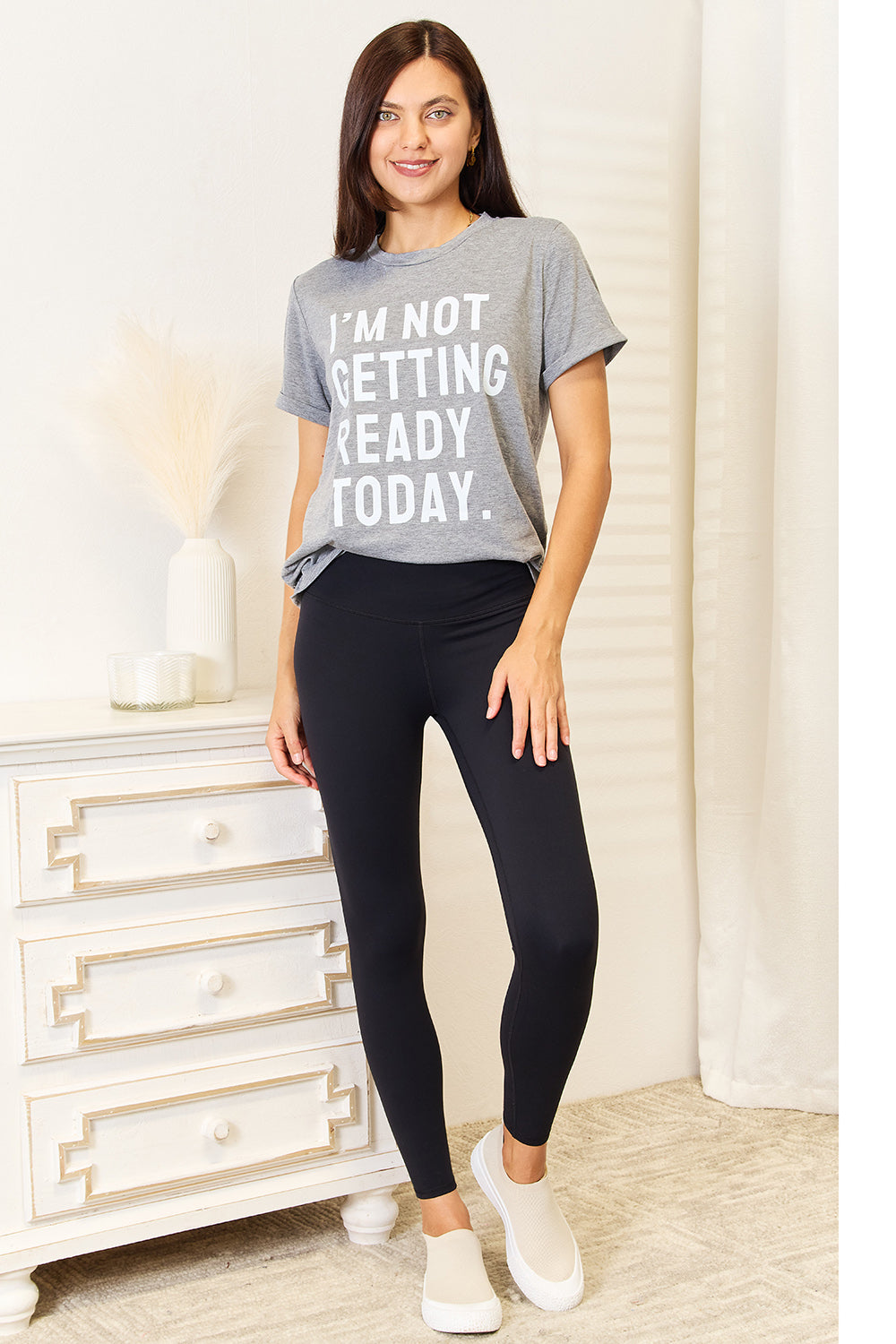 Simply Love I'M NOT GETTING READY TODAY Graphic T-Shirt 
