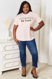 Simply Love Slogan Graphic Cuffed T-Shirt 